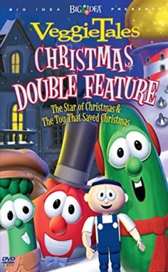 Veggie Tales Christmas Double Feature: The Toy That Saved Christmas/ The Star Of Christmas