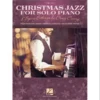 Hal Leonard Christmas Jazz For Solo Piano-Craig Curry