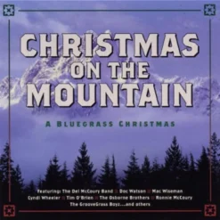 Christmas On The Mountain: A Bluegrass Christmas