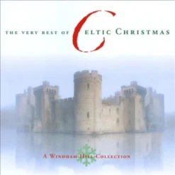Legacy The Very Best Of Celtic Christmas
